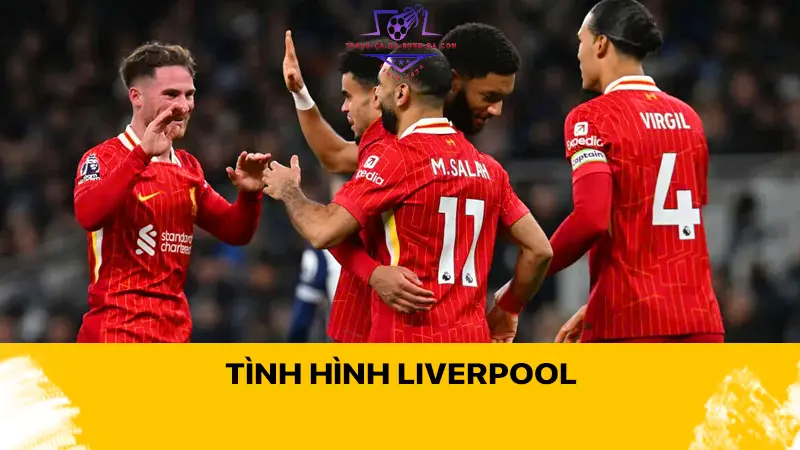 Tình hình Liverpool